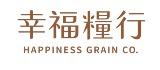 幸福糧行-把幸福。端上餐桌