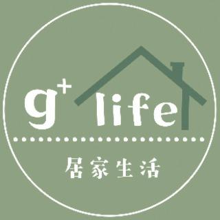 g+ life 居家生活