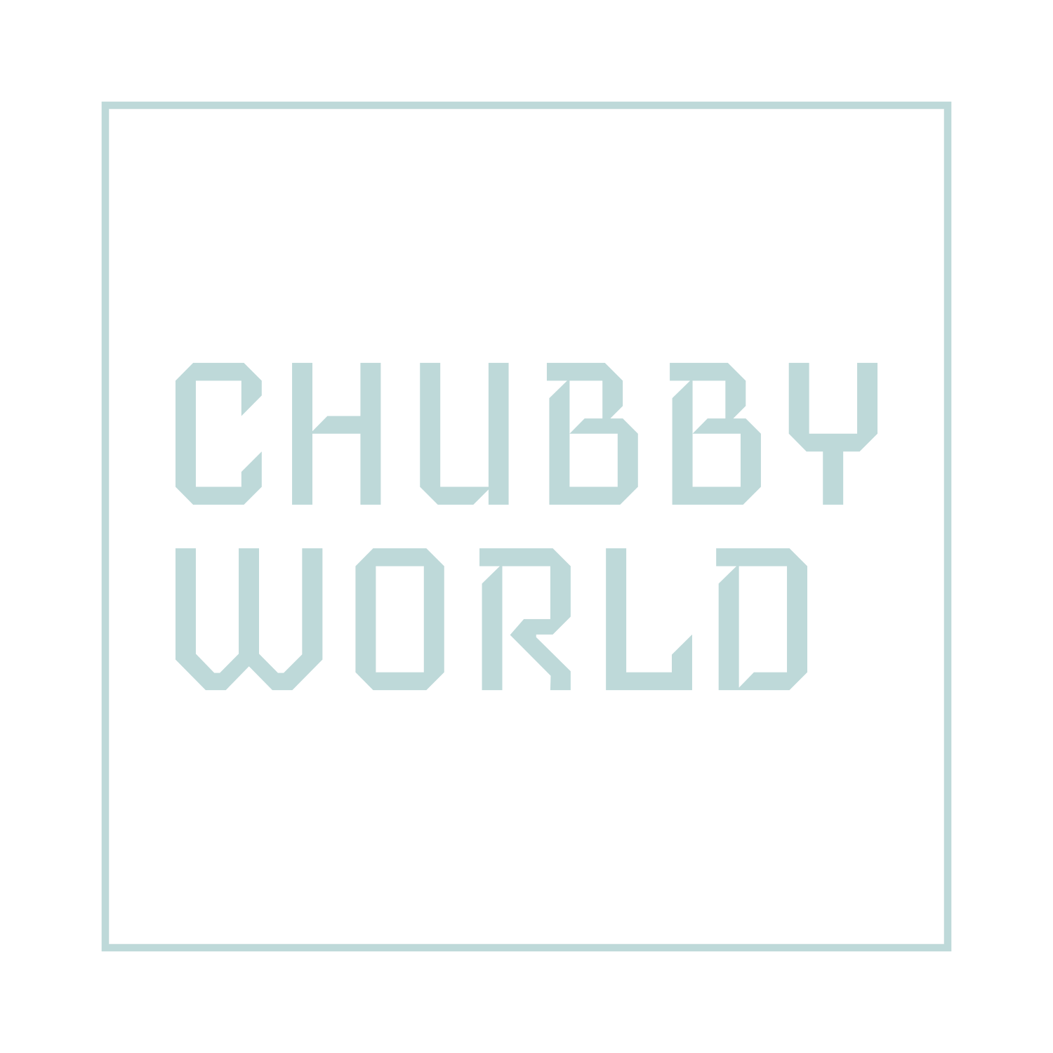 Chubby world