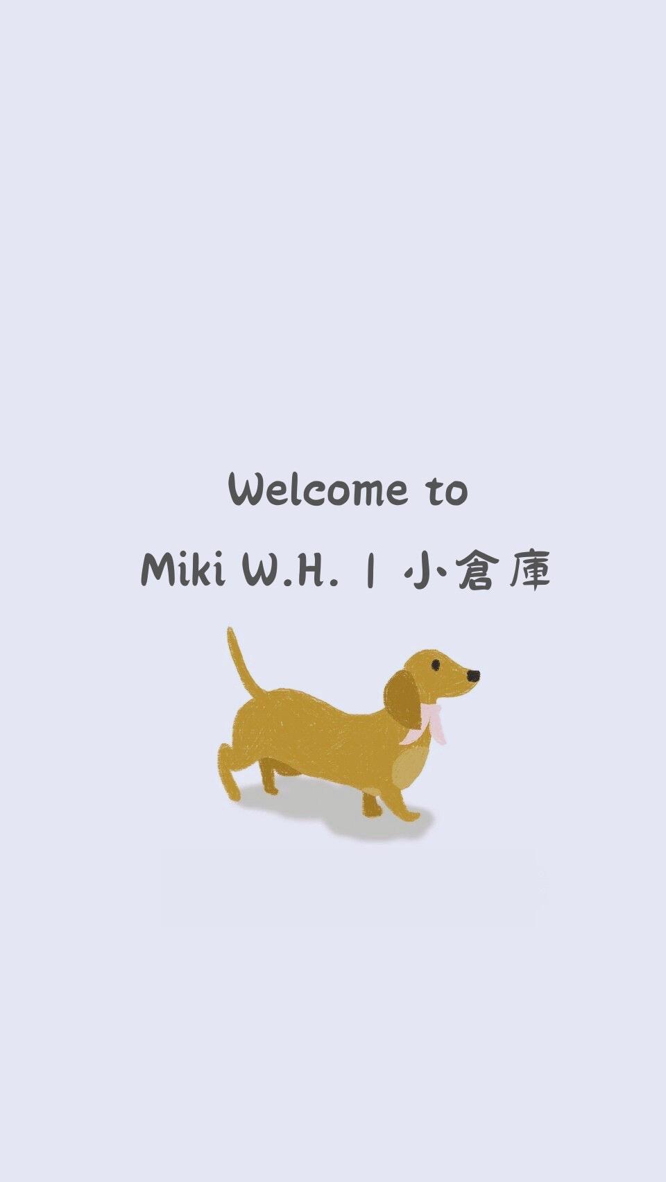 Miki W.H 小倉庫