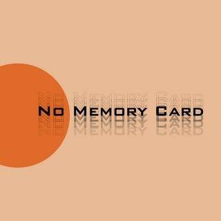 沒有記憶卡No Memory Card