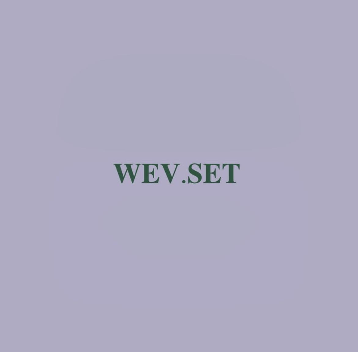 wev.set