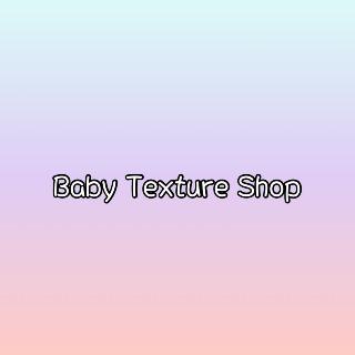 Baby Texture Shop