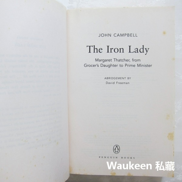 鐵娘子柴契爾夫人傳 The Iron Lady Margaret Thatcher John Campbell 英國首相-細節圖3