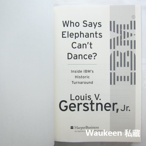 誰說大象不會跳舞 Who Says Elephants Can＇t Dance 路葛斯納 Louis Gerstner-細節圖4
