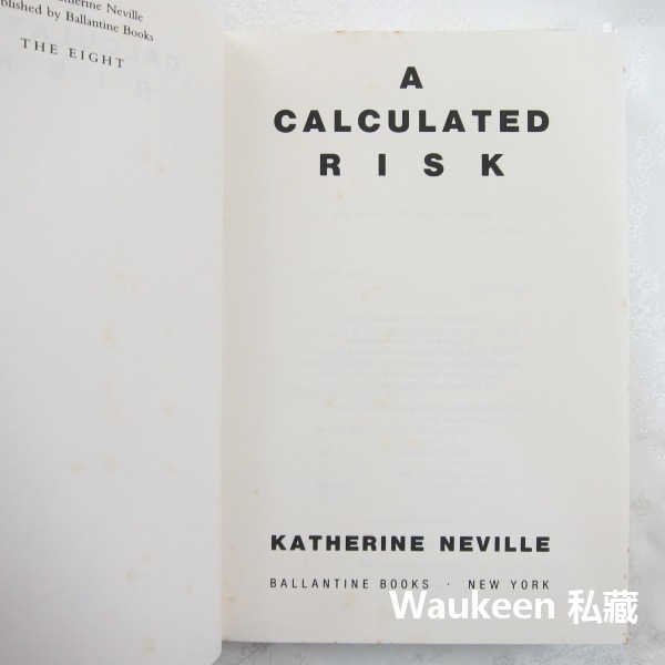 預期風險 A Calculated Risk 凱瑟琳納薇禮 Katherine Neville 8的秘密作者 金融犯罪-細節圖3