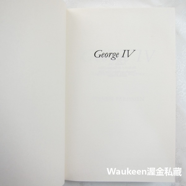 喬治四世 攝政時代的啟發 George IV Regency 史蒂文派瑞森 Steven Parissien 自傳傳記-細節圖3