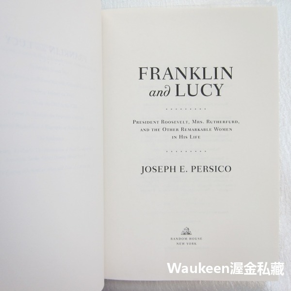 羅斯福與露西 Franklin and Lucy 約瑟夫波斯科 Joseph Persico 洛克斐勒的王國作者 自傳傳-細節圖4