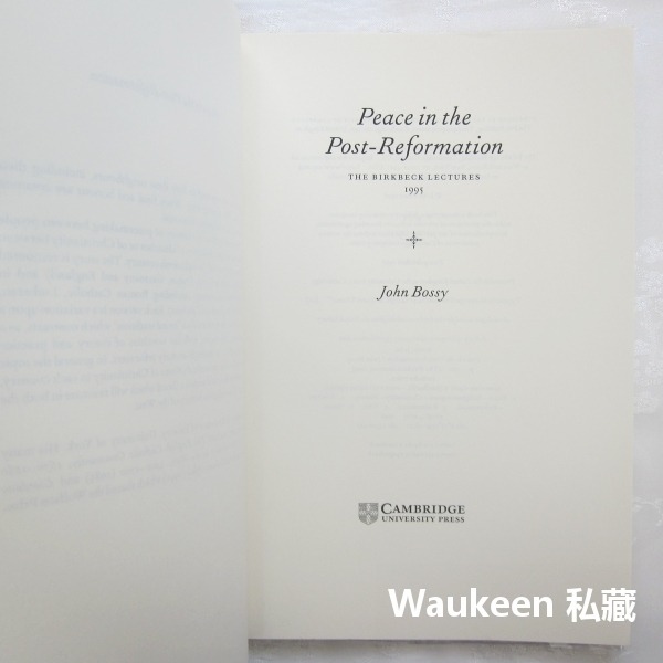 後宗教改革時期的和平 Peace in the Post-Reformation 約翰博西 John Bossy 劍橋大-細節圖3