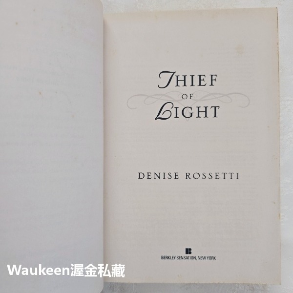 光明盜賊 Thief of Light 狄尼絲羅賽媞 Denise Rossetti 孤哀子作者 羅曼史 奇幻小說-細節圖2