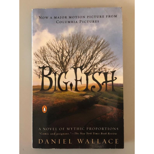 英文 美國 暢銷小說 奇幻文學 Big Fish by Daniel Wallace 大智若魚 大魚老爸
