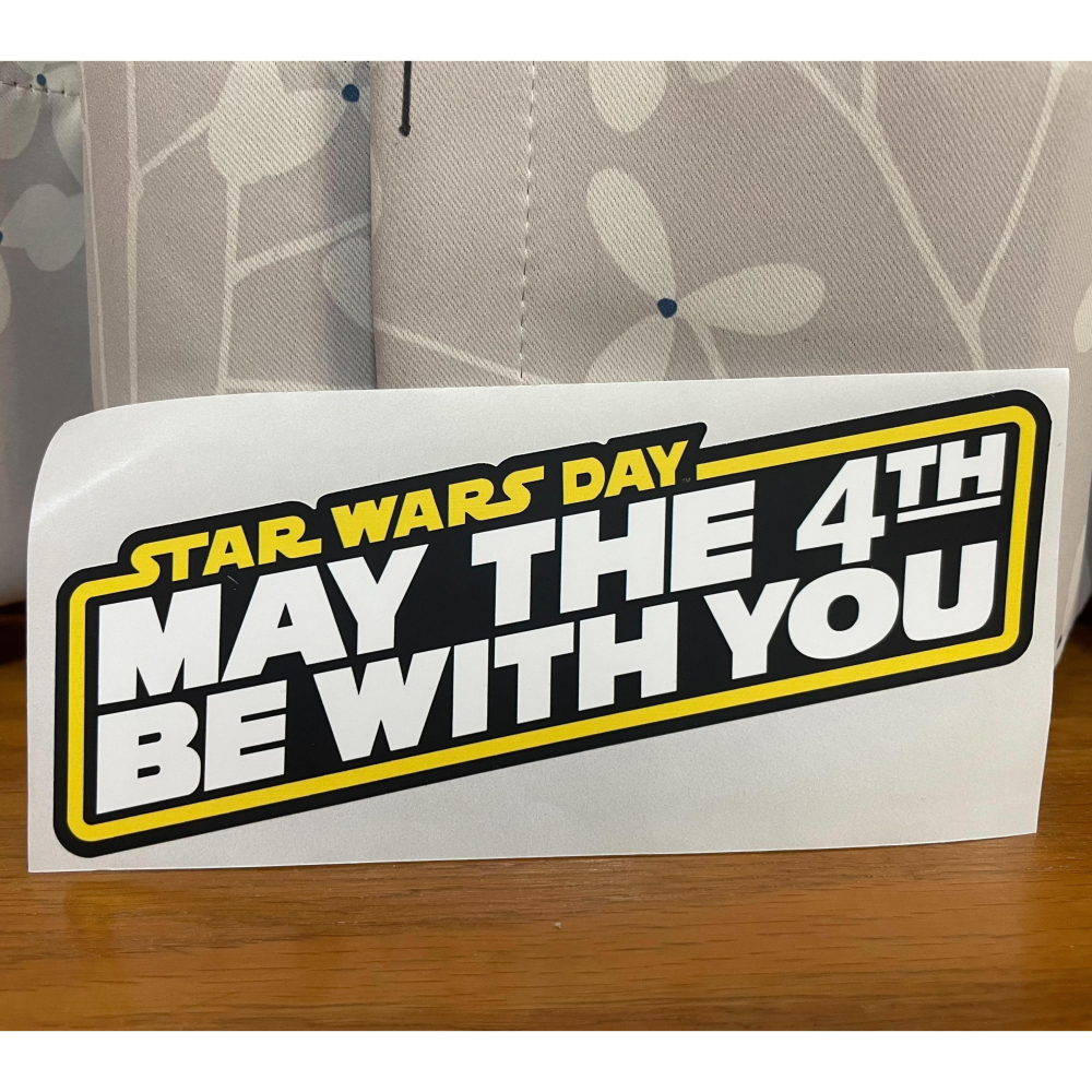 【椅比呀呀|高雄屏東】星際大戰日 Star War Day 防水貼紙 MAY THE 4TH BE WITH YOU-細節圖2