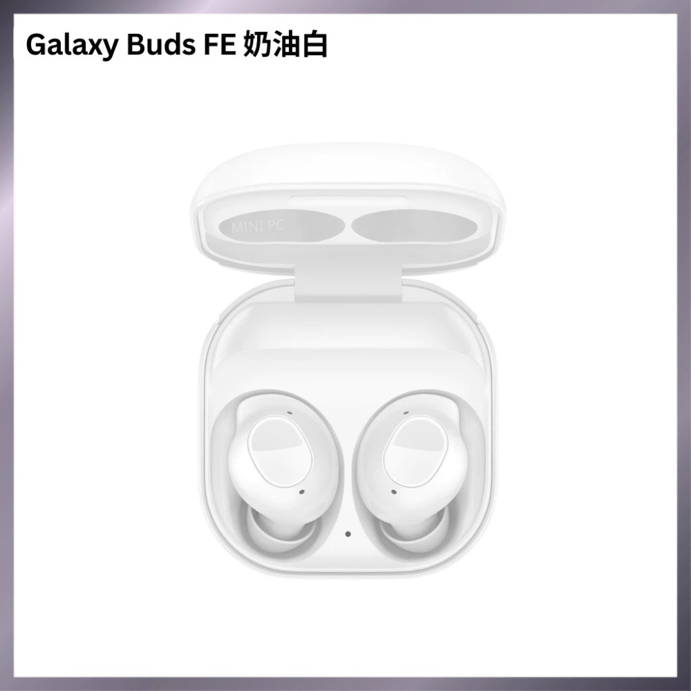 🎧 Samsung Galaxy Buds FE｜曜石黑｜奶油白｜藍牙耳機｜三星｜無線藍牙｜無線耳機｜長效續航｜小巧機-規格圖9